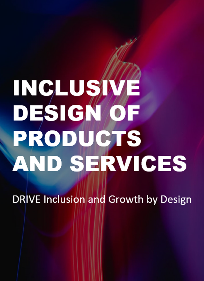 Inclusive Design of Products and Services DRIVE Toolkit