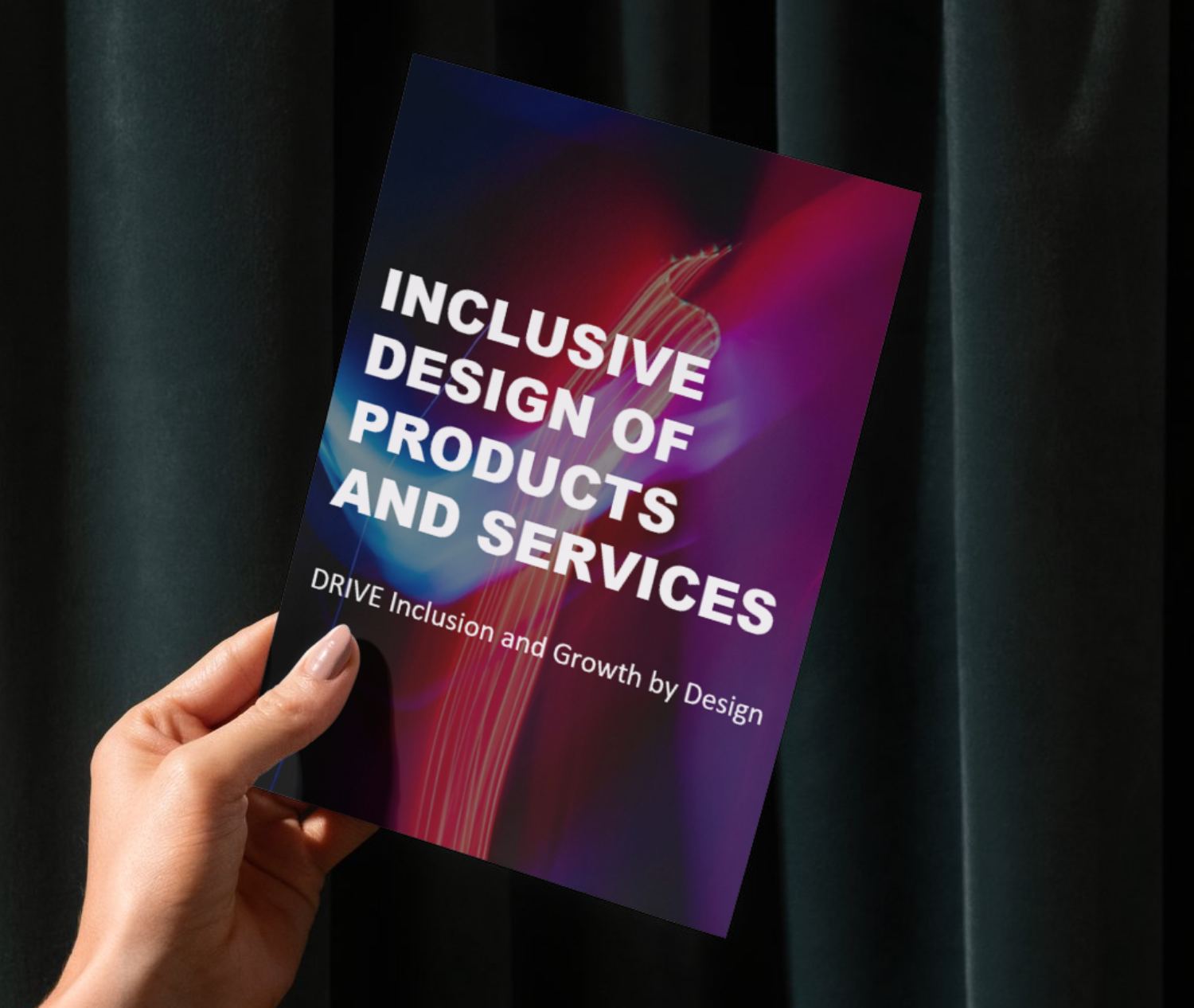 Inclusive Design of Products and Services DRIVE Toolkit